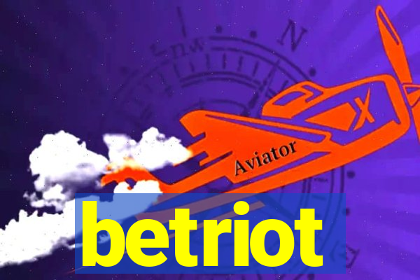 betriot