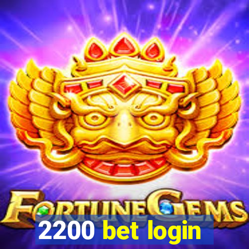 2200 bet login