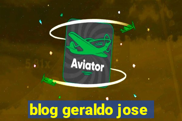 blog geraldo jose