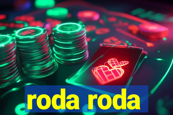 roda roda