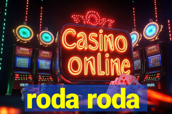 roda roda