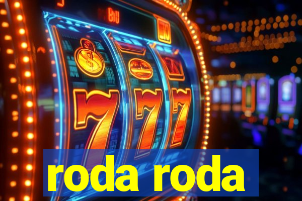 roda roda