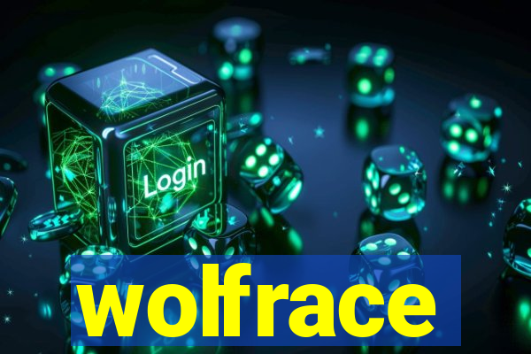 wolfrace