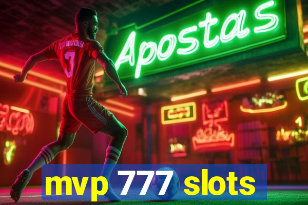 mvp 777 slots