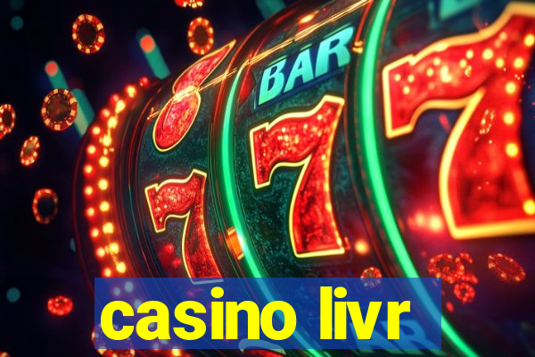 casino livr