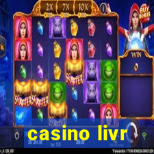 casino livr