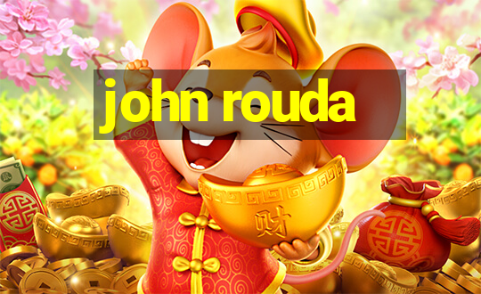 john rouda