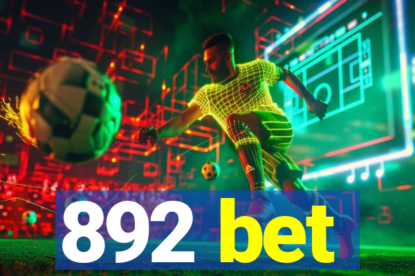 892 bet