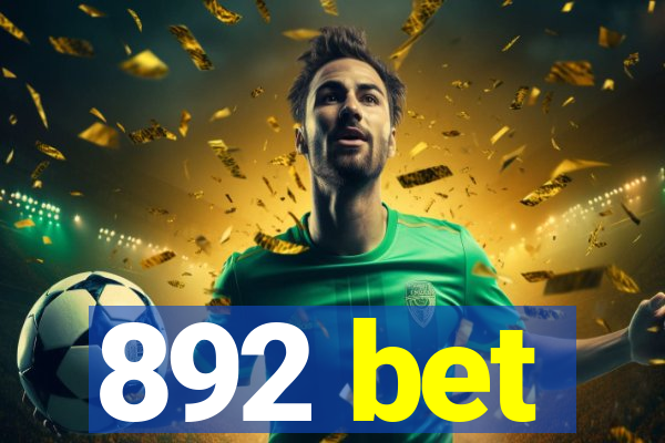 892 bet