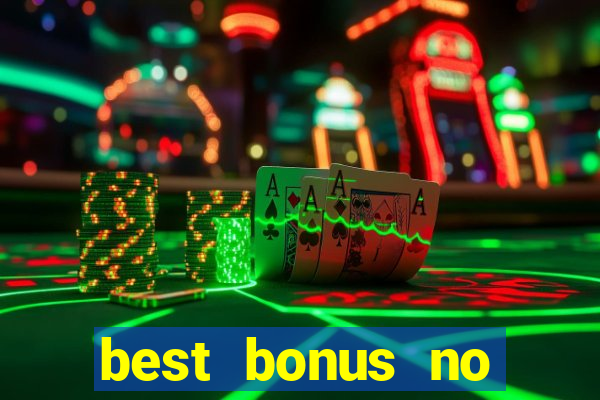 best bonus no deposit casino