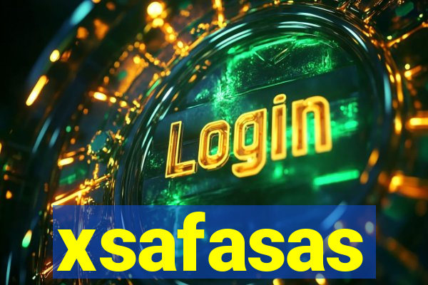 xsafasas