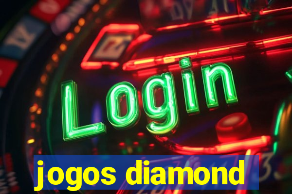 jogos diamond