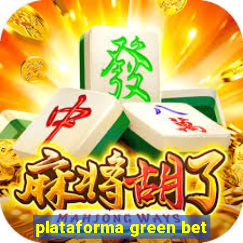 plataforma green bet