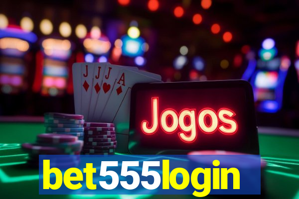 bet555login