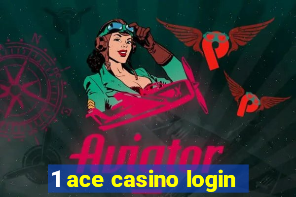 1 ace casino login