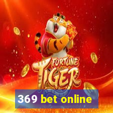 369 bet online