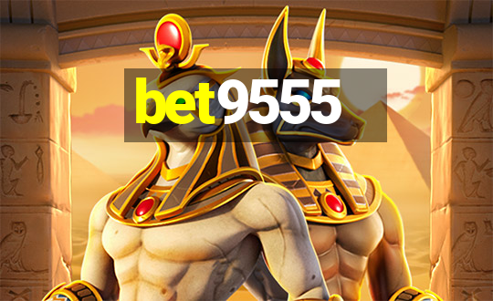 bet9555