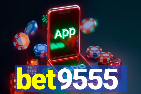 bet9555