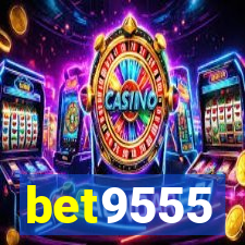 bet9555