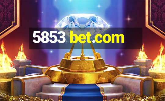 5853 bet.com