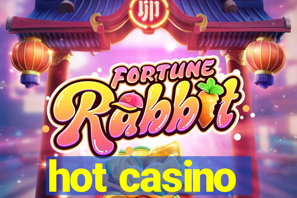 hot casino