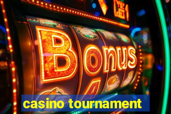 casino tournament