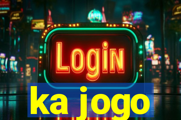 ka jogo