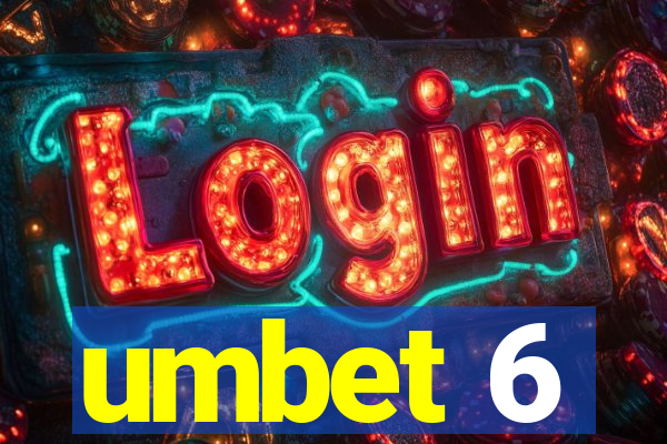 umbet 6