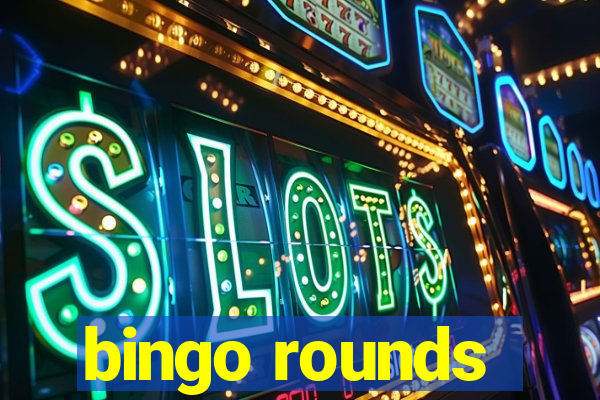 bingo rounds