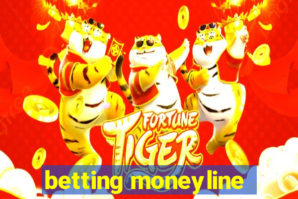 betting moneyline