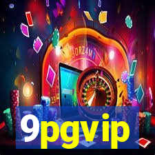 9pgvip