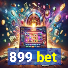 899 bet