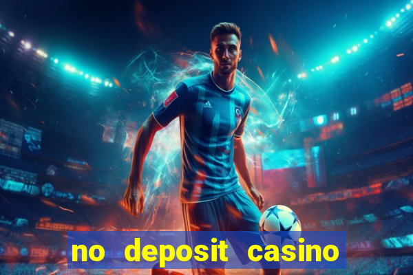 no deposit casino bonus free spins