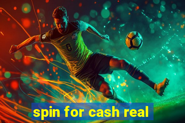 spin for cash real