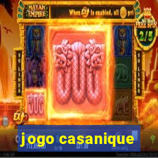 jogo casanique