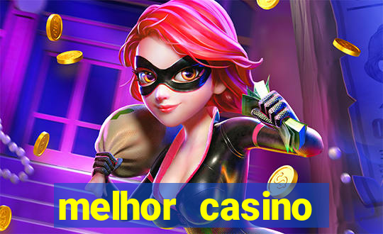 melhor casino online 2023