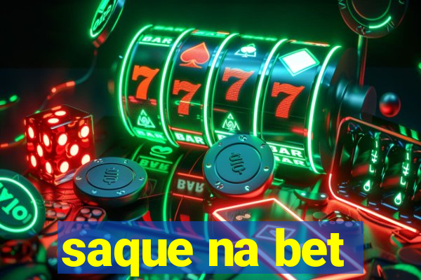 saque na bet