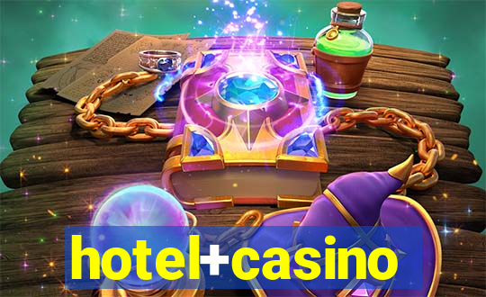 hotel+casino