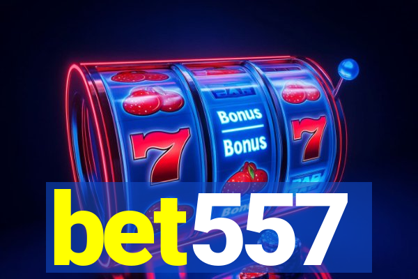 bet557