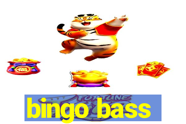 bingo bass