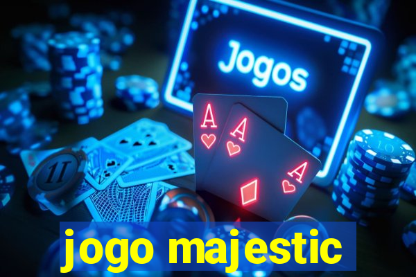 jogo majestic