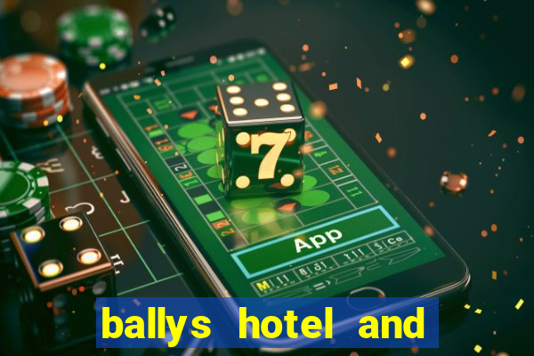 ballys hotel and casino las vegas