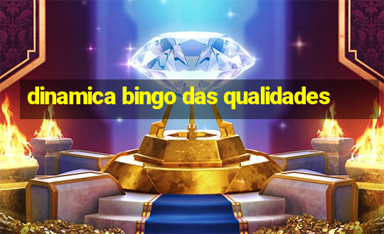 dinamica bingo das qualidades