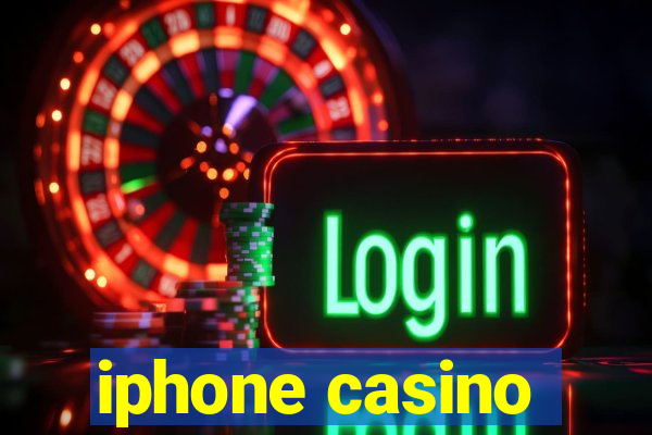 iphone casino