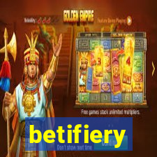 betifiery