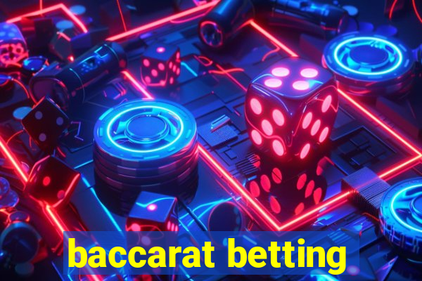 baccarat betting