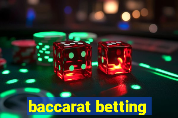 baccarat betting