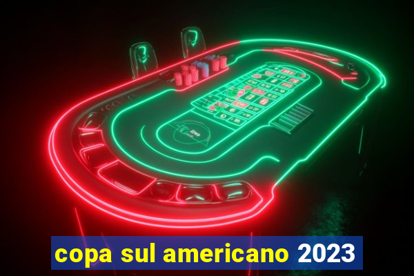 copa sul americano 2023