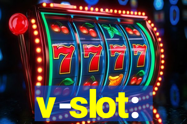 v-slot: