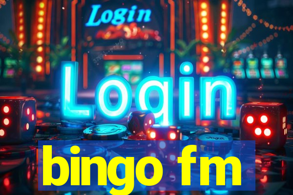 bingo fm